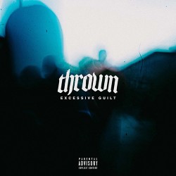 Thrown Excessive Guilt