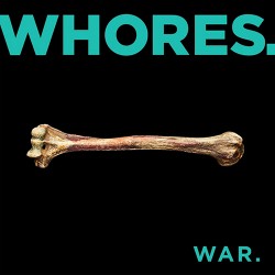 Whores War.