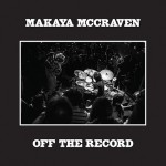 Makaya McCraven - Off The Record