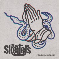 The Skelters - Con Man's Chronicles