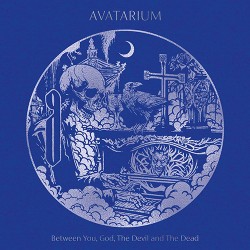 Avatarium Between You, God, The Devil And The Dead