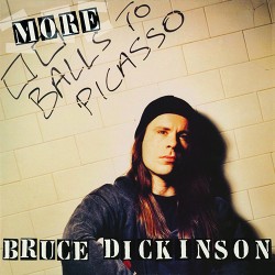 Bruce Dickinson More Balls To Picasso