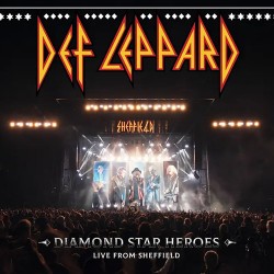 Def Leppard Diamond Star Heroes: Live From Sheffield