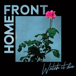 Home Front Watch It Die