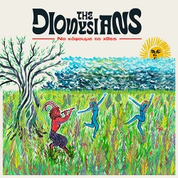 The Dionysians Να Κάψουμε Το Χθες