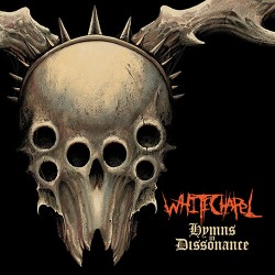 Whitechapel Hymns In Dissonance