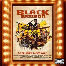 Wu-Tang Clan & Mathematics Black Samson, The Bastard Swordsman