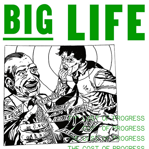 Big Life - The Cost Of Progress