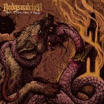 Bodysnatcher - Hell Is Here, Here Is Home