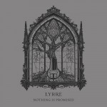Lyrre - Nothing Is Promised