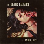 The Black Tabasco - Animal Love