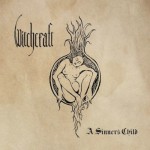 Witchcraft - A Sinner’s Child