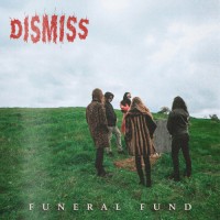 Dismiss - Funeral Fund