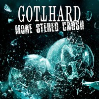 Gotthard - More Stereo Crush (EP)