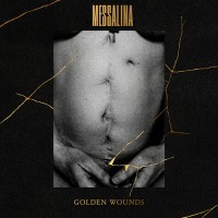 Messalina - Golden Wounds EP