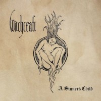Witchcraft - A Sinner’s Child