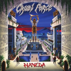 Cruel Force Haneda