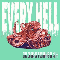 Every Hell The People's Republic Of Hell (EP)