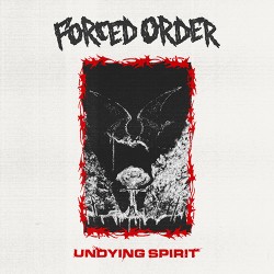 Forced Order Undying Spirit EP