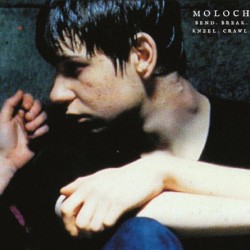 Moloch Bend. Break. Kneel. Crawl.