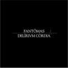 Fantomas Delirium Cordia