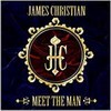 James Christian Meet The Man