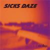 Sicks Daze Six Days