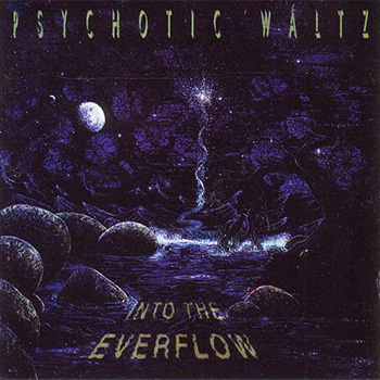 Psychotic Waltz - Into The Everflow