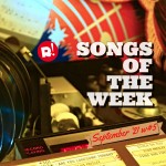 Τα τραγούδια της εβδομάδας (01/10/21)