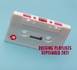 Rocking Playlists: Σεπτέμβριος 2021 