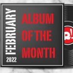 Φεβρουάριος 2022: Το άλμπουμ του μήνα