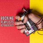 Rocking Playlists: Οκτώβριος 2022