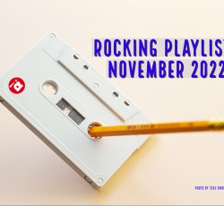 Rocking Playlists: Νοέμβριος 2022 