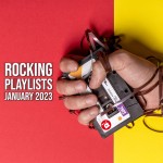 Rocking Playlists: Ιανουάριος 2023