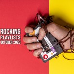 Rocking Playlists: Οκτώβριος 2023