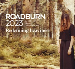 «10»: Οι εμφανίσεις που περιμένουμε περισσότερο στο Roadburn 2023 - Μέρος Β'