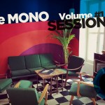 The MONO Sessions Vol.1: Αφρικανική Σκόνη και Κορεάτικες Ψυχεδέλειες