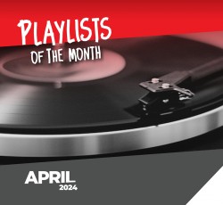 Rocking Playlists: Απρίλιος 2024 