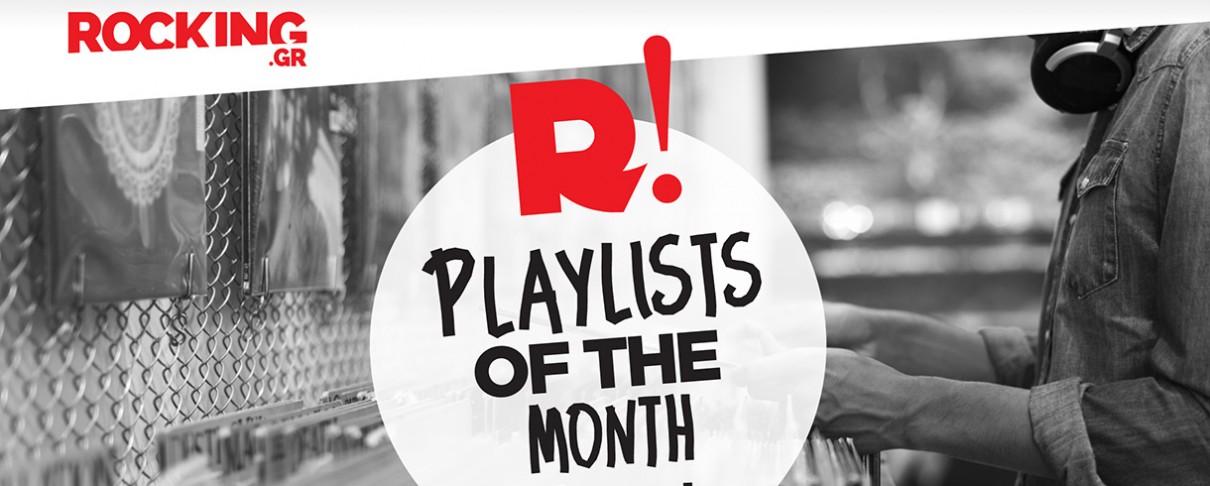 Rocking Playlists: Αύγουστος 2025
