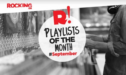 Rocking Playlists: Σεπτέμβριος 2025