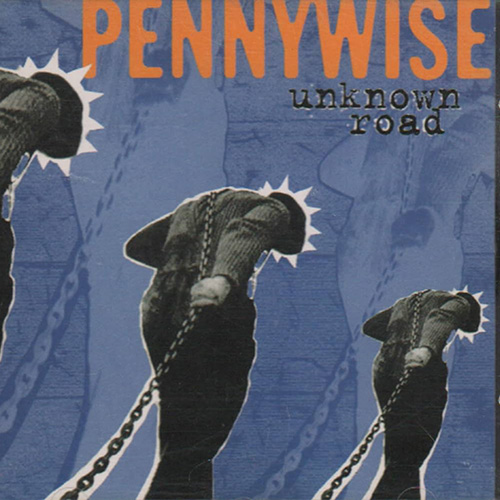 Pennywise - Unknown Road