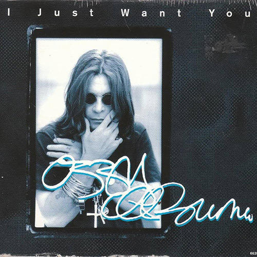Ozzy Osbourne - I Just Want You