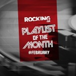Rocking Playlists: Φεβρουάριος 2026