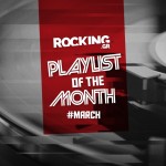 Rocking Playlists: Μάρτιος 2026