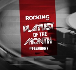 Rocking Playlists: Φεβρουάριος 2026 