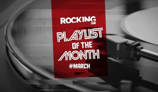 Rocking Playlists: Μάρτιος 2026