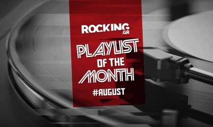 Rocking Playlists: Αύγουστος 2026