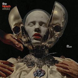 The Hirsch Effekt - Der Brauch