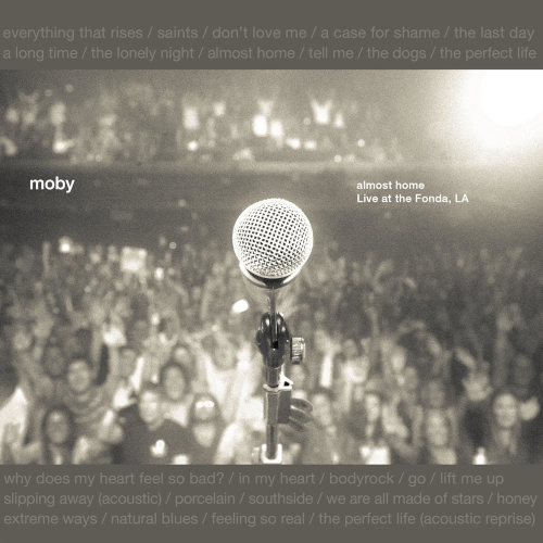 Moby - Almost Home: Live At The Fonda Theatre, LA
