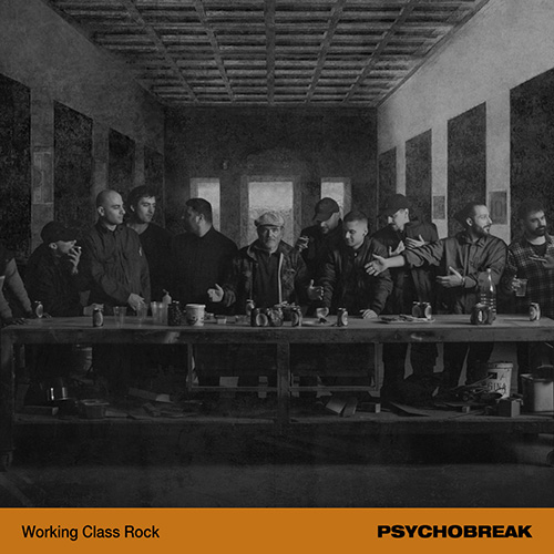 Psychobreak - Working Class Rock